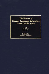 E-book, The Future of Foreign Language Education in the United States, Osborn, Terry A., Bloomsbury Publishing
