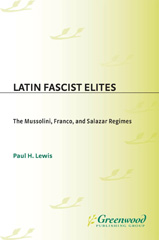 E-book, Latin Fascist Elites, Lewis, Paul H., Bloomsbury Publishing