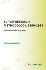 E-book, Survey Research Methodology, 1990-1999, Walden, Graham R., Bloomsbury Publishing