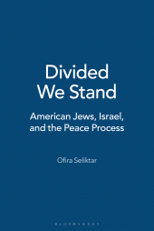 E-book, Divided We Stand : American Jews, Israel, and the Peace Process, Bloomsbury Publishing