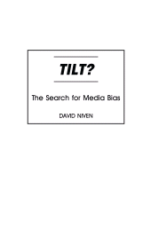 E-book, Tilt? : The Search for Media Bias, Bloomsbury Publishing