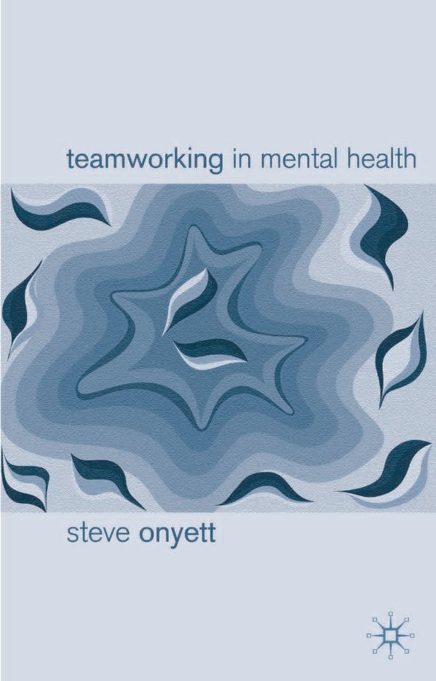 E-book, Teamworking in Mental Health, Bloomsbury Academic