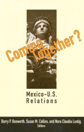 eBook, Coming Together? : Mexico-U.S. Relations, Brookings Institution Press