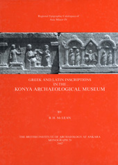E-book, Greek and Latin Inscriptions in the Konya Archaeological Museum, Casemate Group