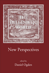 E-book, The Hellenistic World : New Perspectives, The Classical Press of Wales