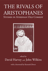 E-book, The Rivals of Aristophanes : Studies in Athenian Old Comedy, The Classical Press of Wales