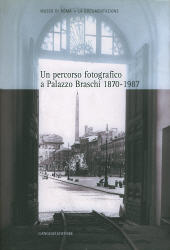 eBook, Un percorso fotografico a Palazzo Braschi : 1870-1987, Gangemi