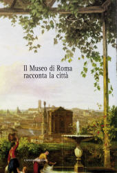 E-book, Il Museo di Roma racconta la città, Gangemi