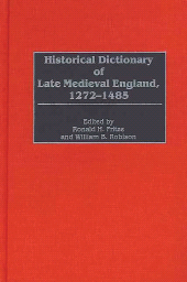 E-book, Historical Dictionary of Late Medieval England, 1272-1485, Greenwood Press