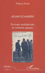 E-book, Adam Scharrer : Ecrivain antifasciste et militant paysan, L'Harmattan