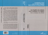 E-book, Aux frontières des attitudes entre le politique et le religieux : Textes en hommage à Guy Michelat, L'Harmattan