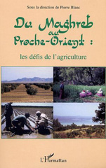 E-book, Du maghreb au proche-orient : Les défis de l'agriculture, L'Harmattan
