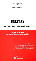 E-book, Ecstasy, pilules sans ordonnances : Usages et usagers de nouvelles drogues de synthèse, L'Harmattan