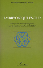 E-book, Embryon qui es-tu ? : VIIIème journée d'étude francophone, sous la présidence du Pr J-Y GILLET, L'Harmattan