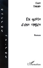 E-book, En quête d'une ombre : Roman, L'Harmattan
