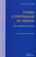 E-book, Éthique et épistémologie du Nihilisme : Les meurtriers du sens, L'Harmattan