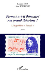 E-book, Fermat a-t-il démontré son grand théorème ? : L'hypothèse «Pascal», L'Harmattan
