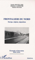 eBook, Frontaliers du nord : Europe, régions, migrations, L'Harmattan