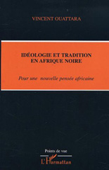 E-book, Idéologie et tradition en Afrique noire : Pour une nouvelle pensée africaine, L'Harmattan