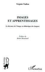 E-book, Images et apprentissages : Le discours de l'image en didactique des langues, Viallon, Virginie, L'Harmattan
