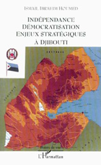 E-book, Indépendance démocratisation enjeux stratégiques à Djibouti, L'Harmattan