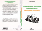 E-book, Guerre de religion et terrorisme en Irlande du Nord : Mensonges et manipulation, L'Harmattan