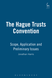 E-book, The Hague Trusts Convention : Scope, Application and Preliminary Issues, Hart Publishing