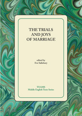 m, The Trials and Joys of Marriage, Medieval Institute Publications
