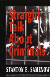 eBook, Straight Talk about Criminals : Understanding and Treating Antisocial Individuals, Jason Aronson, Inc