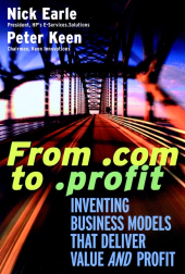 eBook, From .com to .profit : Inventing Business Models That Deliver Value AND Profit, Jossey-Bass