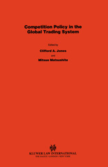 E-book, Competition Policy in Global Trading System, Kluwer Law International