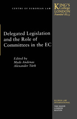 E-book, Delegated Legislation and the Role of Committees in the EC, Wolters Kluwer