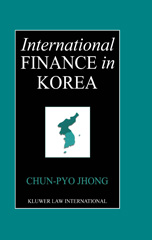 E-book, International Finance in Korea, Jhong, Chun-Pyo, Kluwer Law International