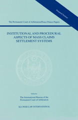 E-book, Institutional and Procedural Aspects of Mass Claims Settlement Systems, Kluwer Law International