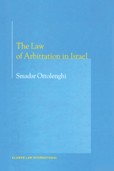 E-book, The Law of Arbitration in Israel, Ottolenghi, Smadar, Kluwer Law International