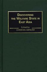 E-book, Discovering the Welfare State in East Asia, Aspalter, Christian, Bloomsbury Publishing
