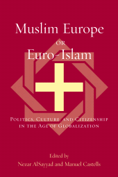 E-book, Muslim Europe or Euro-Islam : Politics, Culture, and Citizenship in the Age of Globalization, Lexington Books