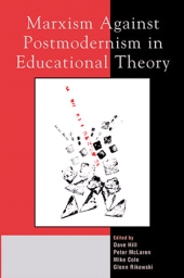 eBook, Marxism Against Postmodernism in Educational Theory, Lexington Books