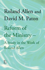E-book, Reform of the Ministry : A Study in the Work of Roland Allen, The Lutterworth Press
