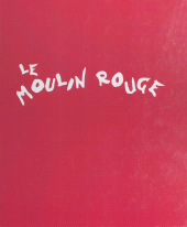 E-book, Le Moulin Rouge, Éditions de La Martinière (réédition numérique FeniXX)