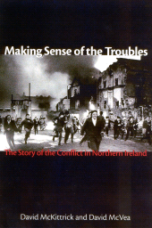 E-book, Making Sense of the Troubles : The Story of the Conflict in Northern Ireland, New Amsterdam Books
