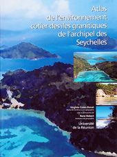 eBook, Atlas de l'environnement côtier des îles granitiques de l'archipel des Seychelles, Cirad