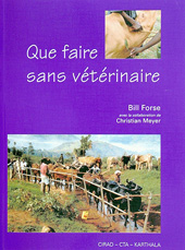 E-book, Que faire sans vétérinaire, Forse, Bill, Cirad