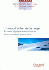 eBook, Le transport éolien de la neige : Processus physiques et modélisations, Éditions Quae