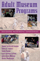 E-book, Adult Museum Programs : Designing Meaningful Experiences, Rowman & Littlefield