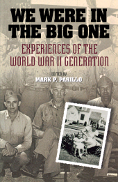 eBook, We Were in the Big One : Experiences of the World War II Generation, Rowman & Littlefield