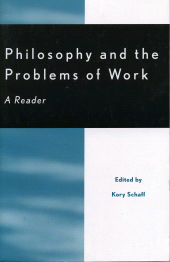 E-book, Philosophy and the Problems of Work : A Reader, Rowman & Littlefield