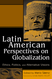 E-book, Latin American Perspectives on Globalization : Ethics, Politics, and Alternative Visions, Rowman & Littlefield