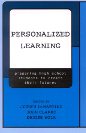 E-book, Personalized Learning : Preparing High School Students to Create their Futures, R&L Education