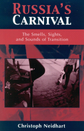 eBook, Russia's Carnival : The Smells, Sights, and Sounds of Transition, Rowman & Littlefield Publishers